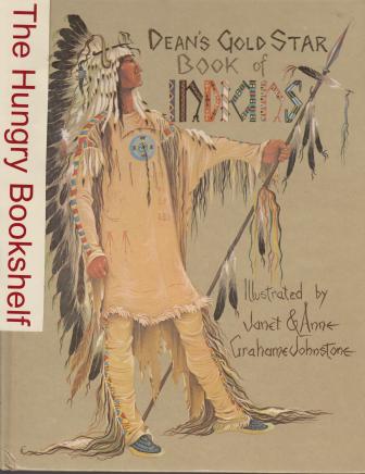 Dean\'s Gold Star Book of Indians : HC J & A Grahame Johnstone
